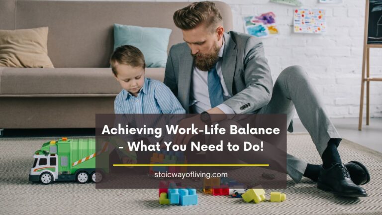 Achieving Work-Life Balance