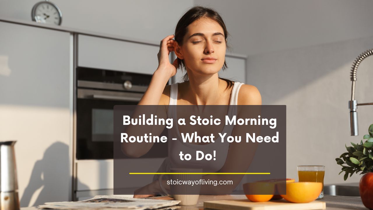 Building a Stoic Morning Routine