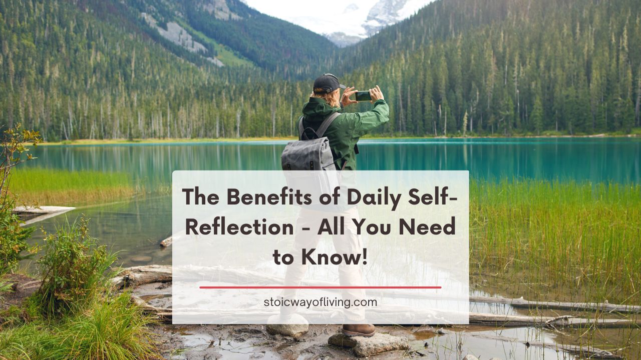 The Benefits of Daily Self-Reflection