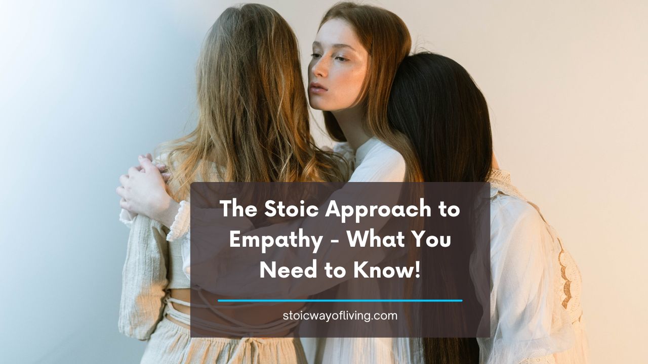 The Stoic Approach to Empathy